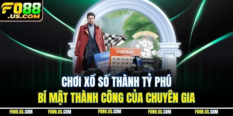 Chơi Xổ Số Thành Tỷ Phú | Bí Mật Thành Công Của Chuyên Gia
