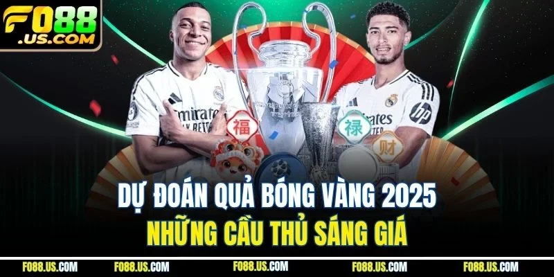 Dự Đoán Quả Bóng Vàng 2025 | Những Cầu Thủ Sáng Giá