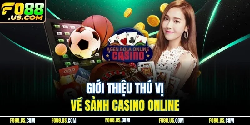 Giới thiệu thú vị về sảnh casino online Giới thiệu thú vị về sảnh casino online
