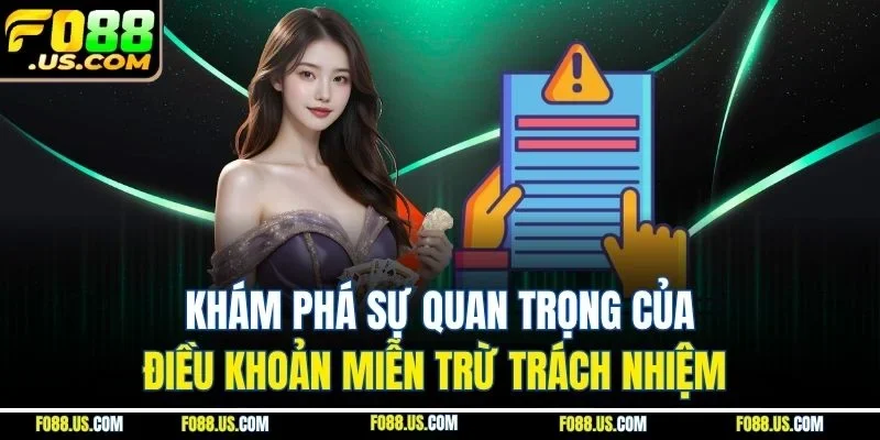 Khám phá sự quan trọng của điều khoản miễn trừ trách nhiệm Khám phá sự quan trọng của điều khoản miễn trừ trách nhiệm