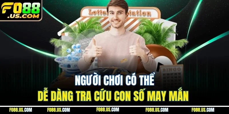 Người chơi có thể dễ dàng tra cứu con số may mắn Người chơi có thể dễ dàng tra cứu con số may mắn