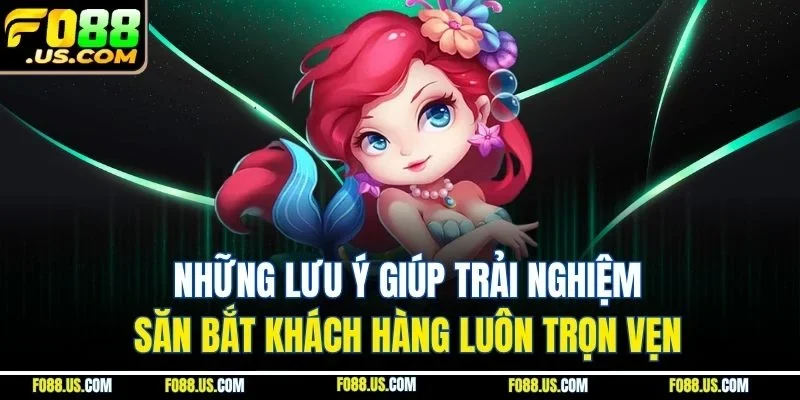 Những lưu ý giúp trải nghiệm săn bắt khách hàng luôn trọn vẹn Những lưu ý giúp trải nghiệm săn bắt khách hàng luôn trọn vẹn