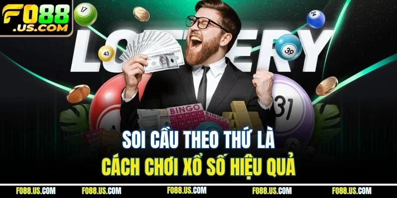 Soi cầu theo thứ là cách chơi xổ số hiệu quả Soi cầu theo thứ là cách chơi xổ số hiệu quả